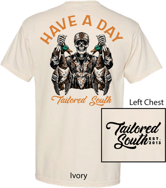 Have A Day T-shirt